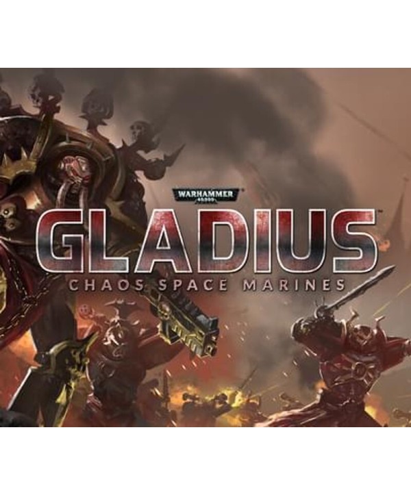 Warhammer 40,000: Gladius - Chaos Space Marines DLC Steam Key GLOBAL